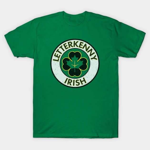 Letterkenny Irish Shirt