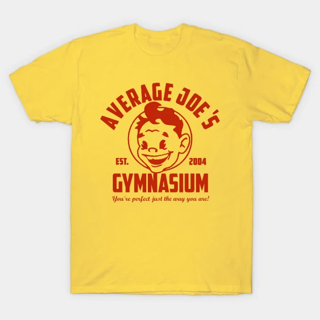 Average Joe's Gym Shirt
