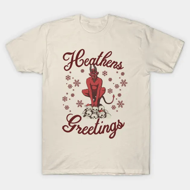 Heathens Greetings shirt