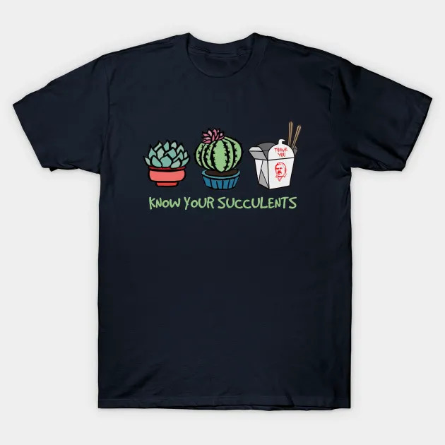 Know Your Succulents shirt