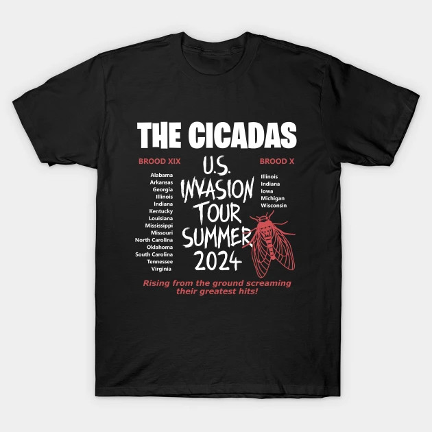 The Cicadas US Invasion Tour shirt