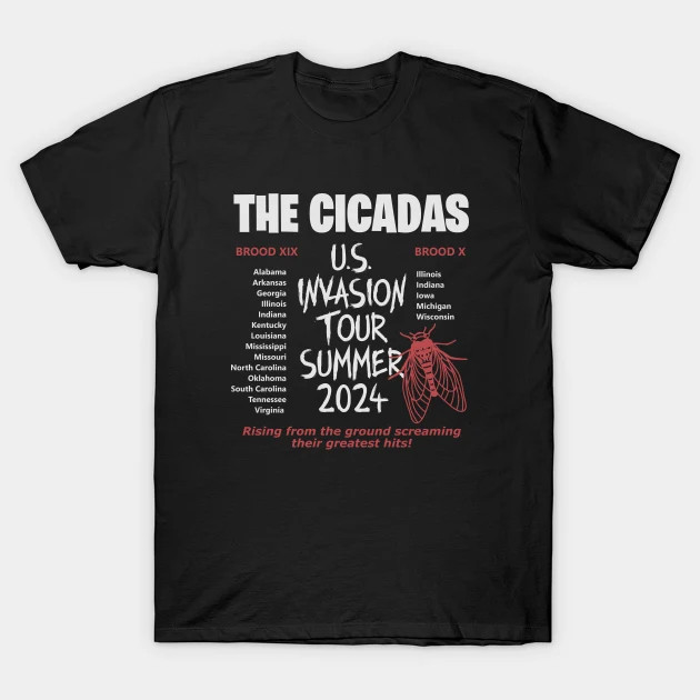The Cicadas US Invasion Tour shirt