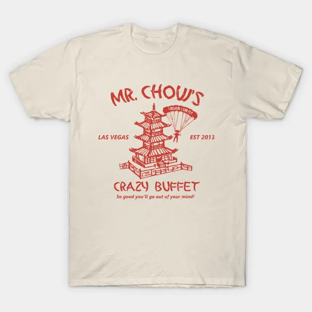 Mr. Chow’s Crazy Buffet shirt