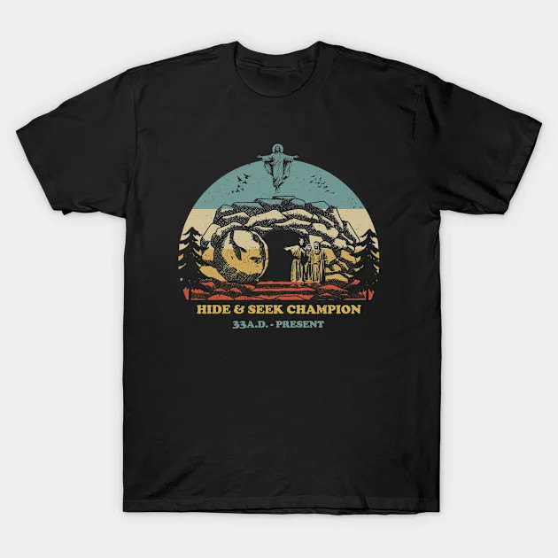 Jesus Hide And Seek Champion Shirt